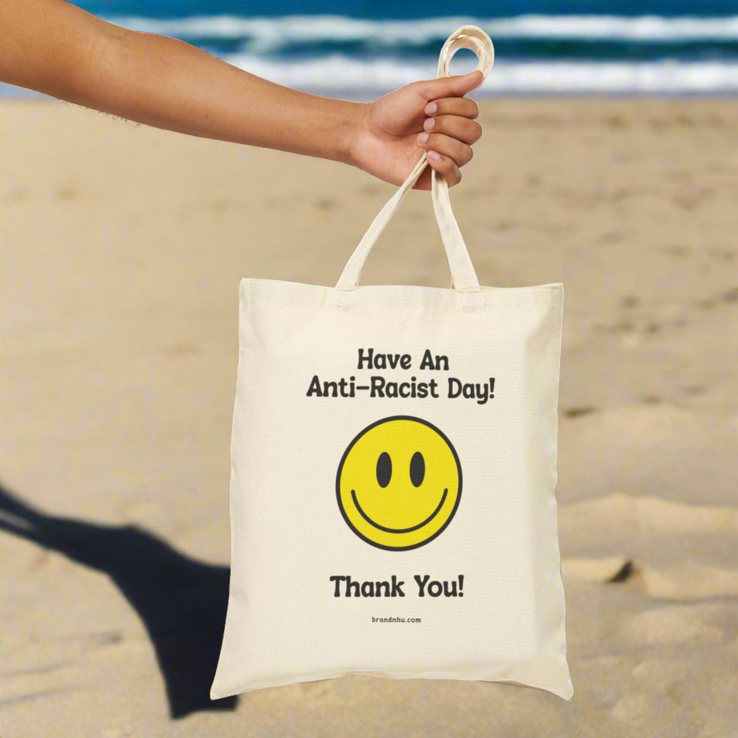 Have an Anti-Racist Day! Cotton Canvas Tote Bag
