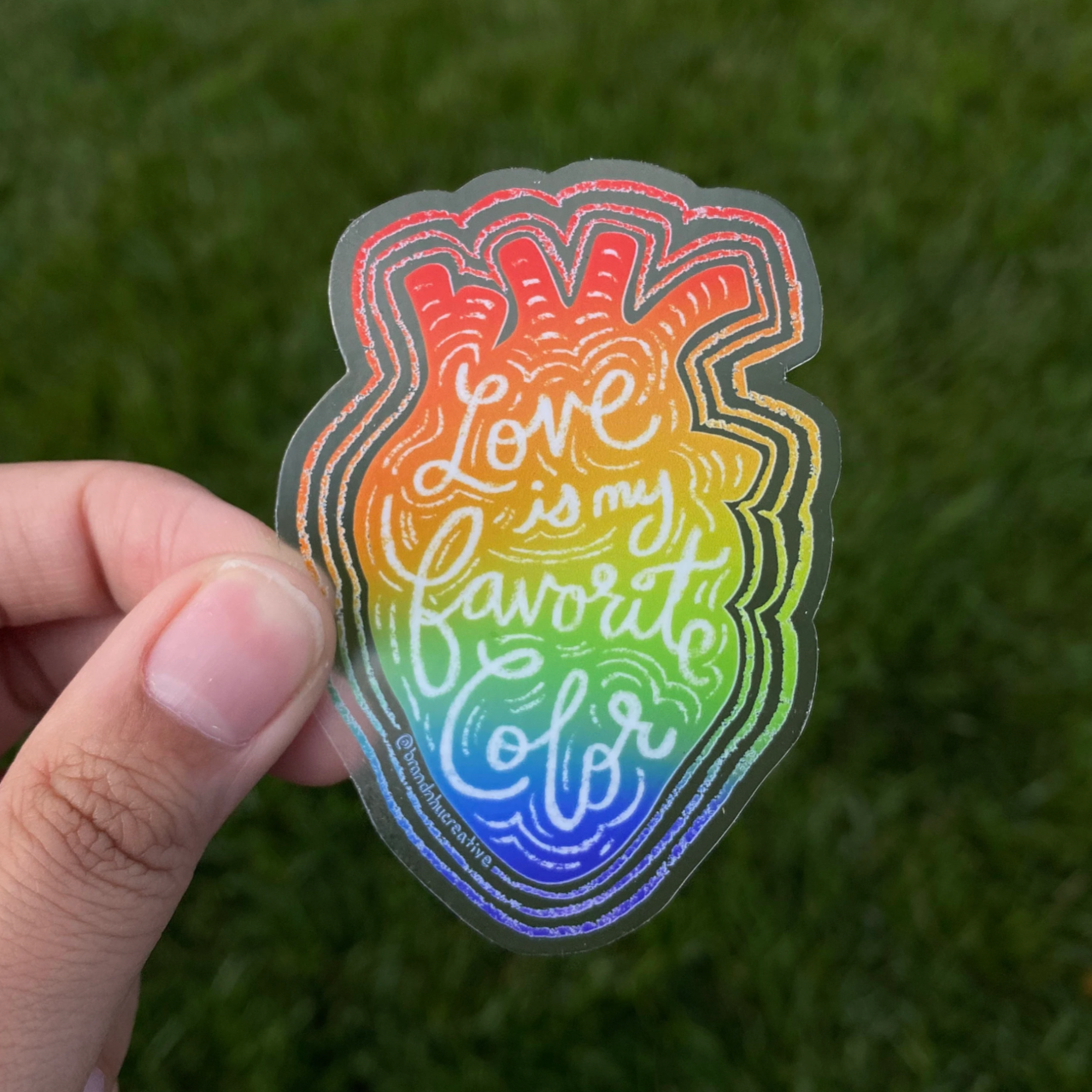 Love is my Favorite Color Clear Sticker