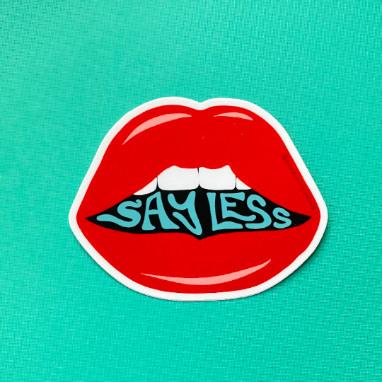 Sassy “Say Less” Plump Lips Sticker