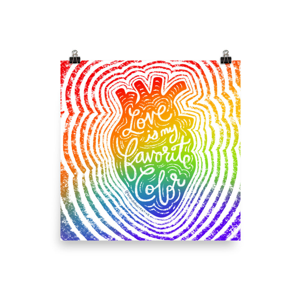Love is my Favorite Color Art Print