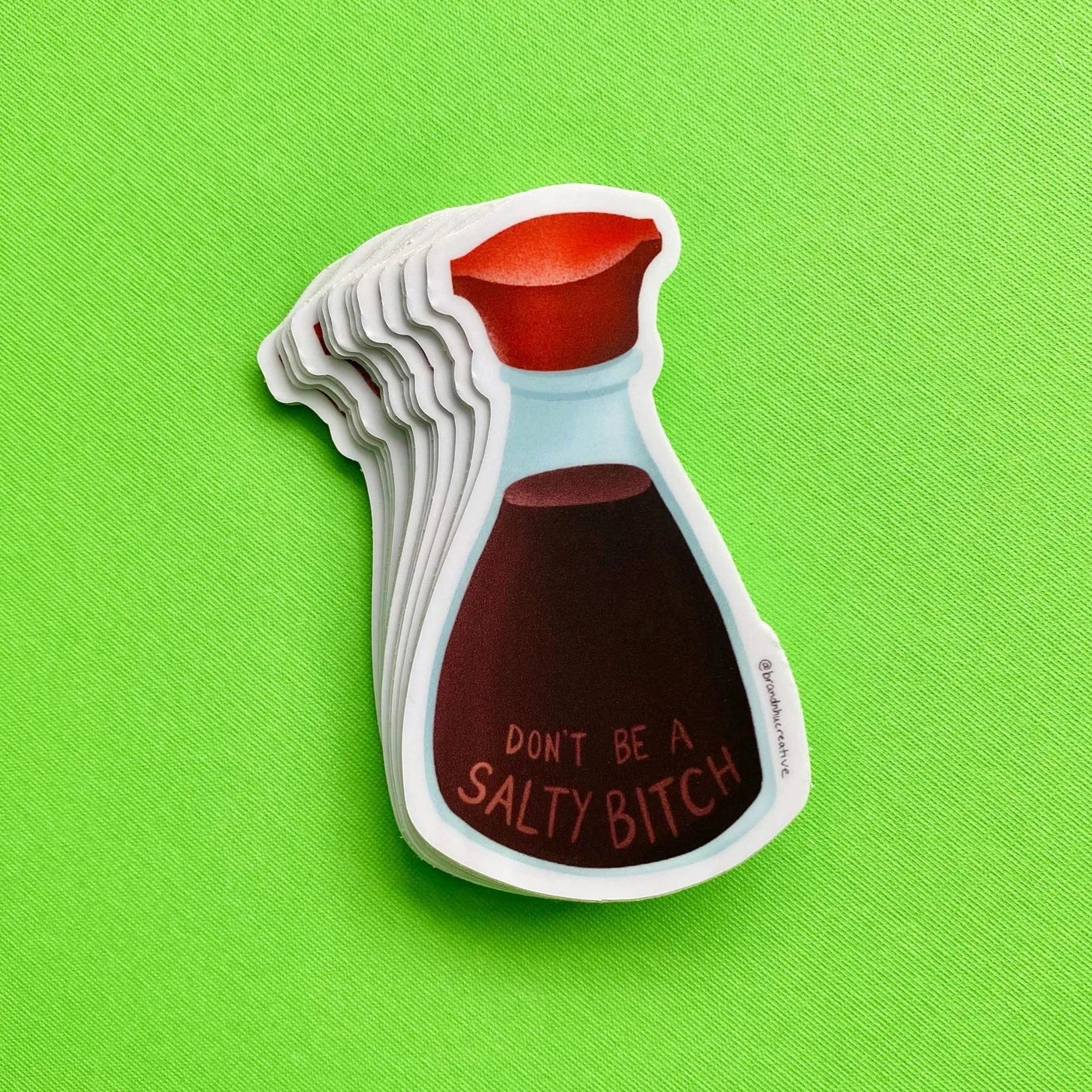 Soy Sauce "Don't be a Salty Bitch" Kikkoman Sticker