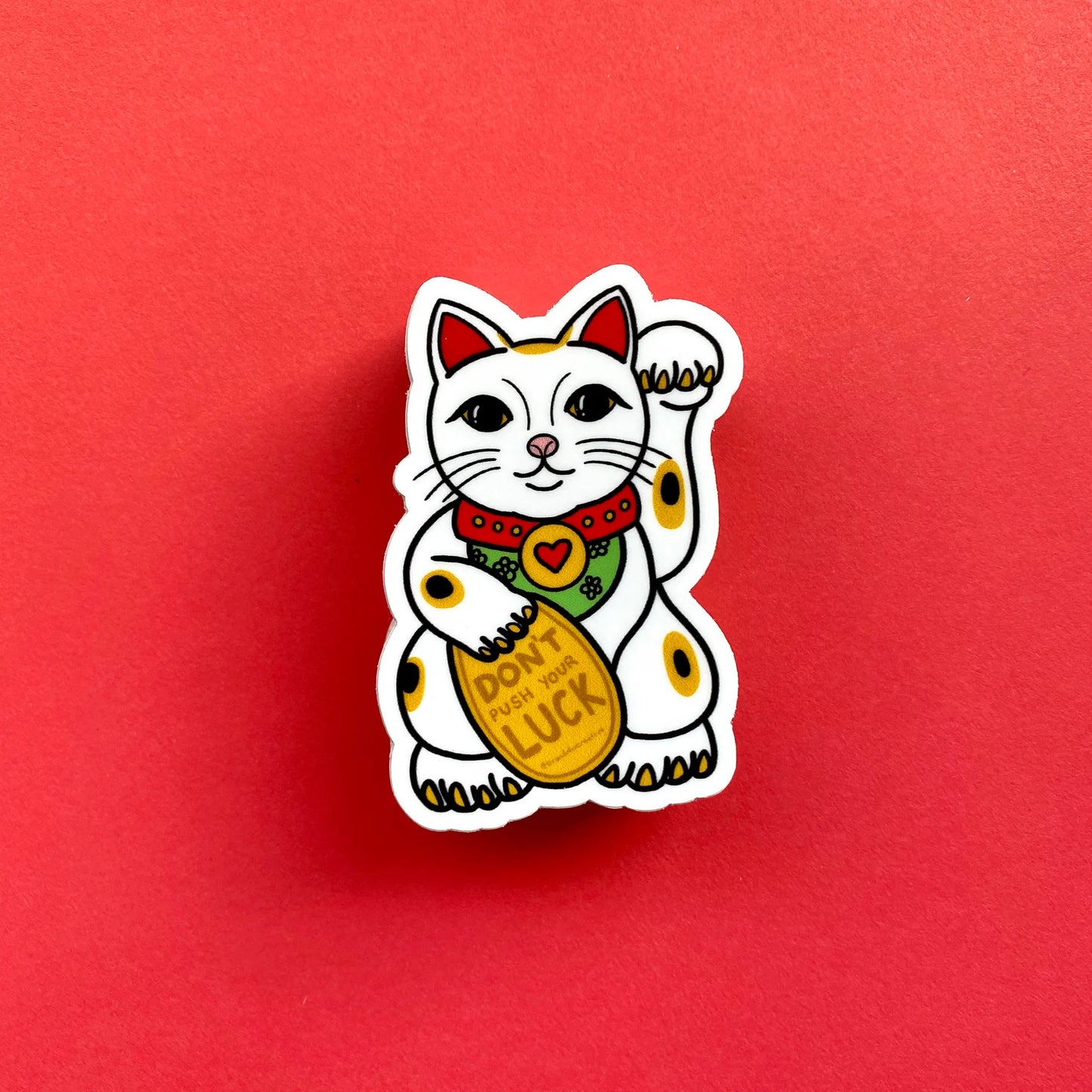 Lucky Cat Asian “Don’t Push Your Luck” Sassy Sticker