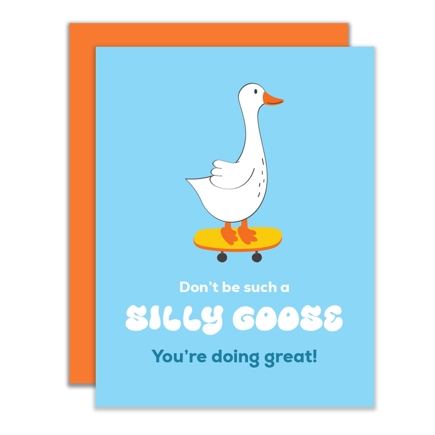 Silly Goose Greeting Card