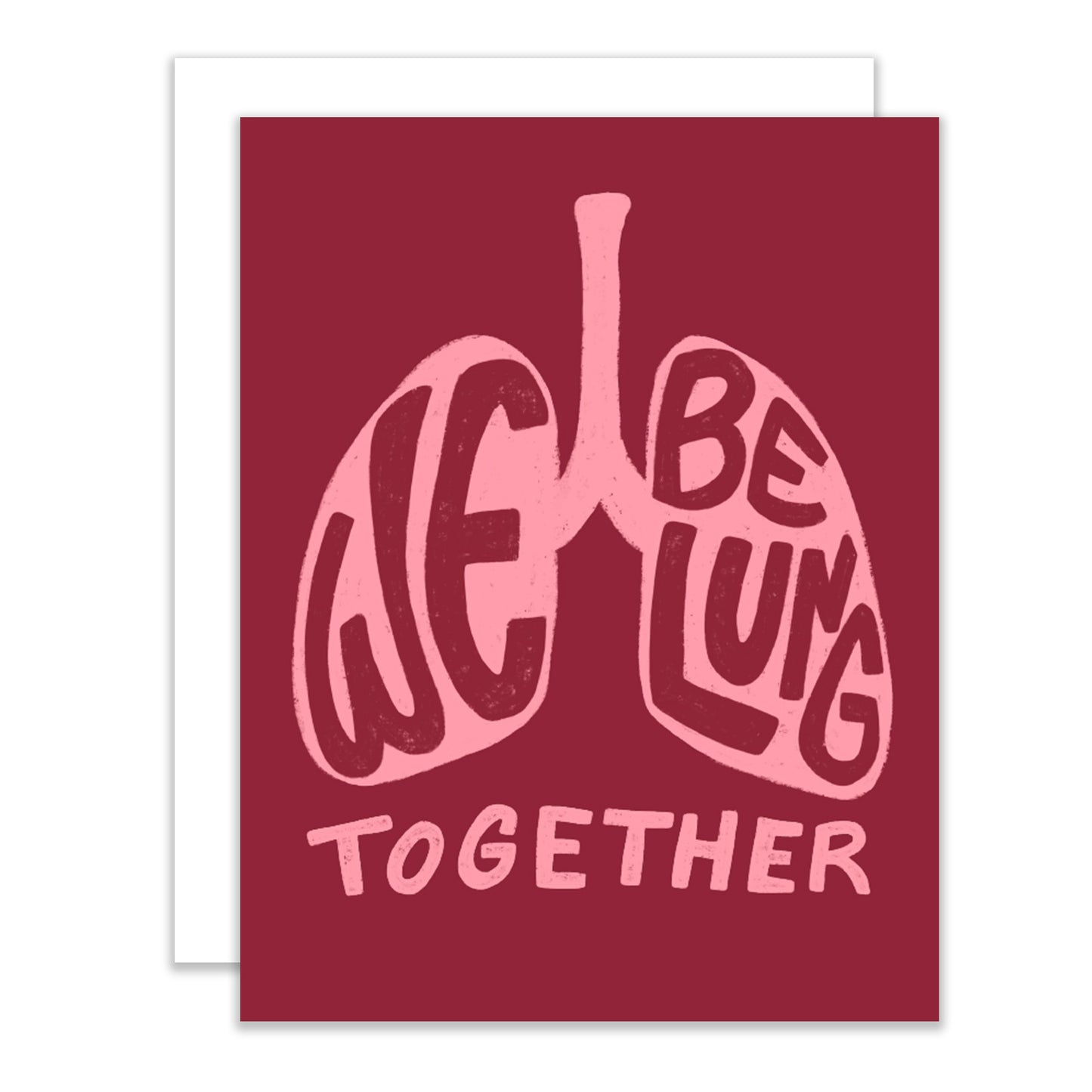 We Be-lung Together Greeting Card