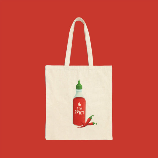 Stay Spicy Sriracha Bottle Cotton Canvas Tote Bag