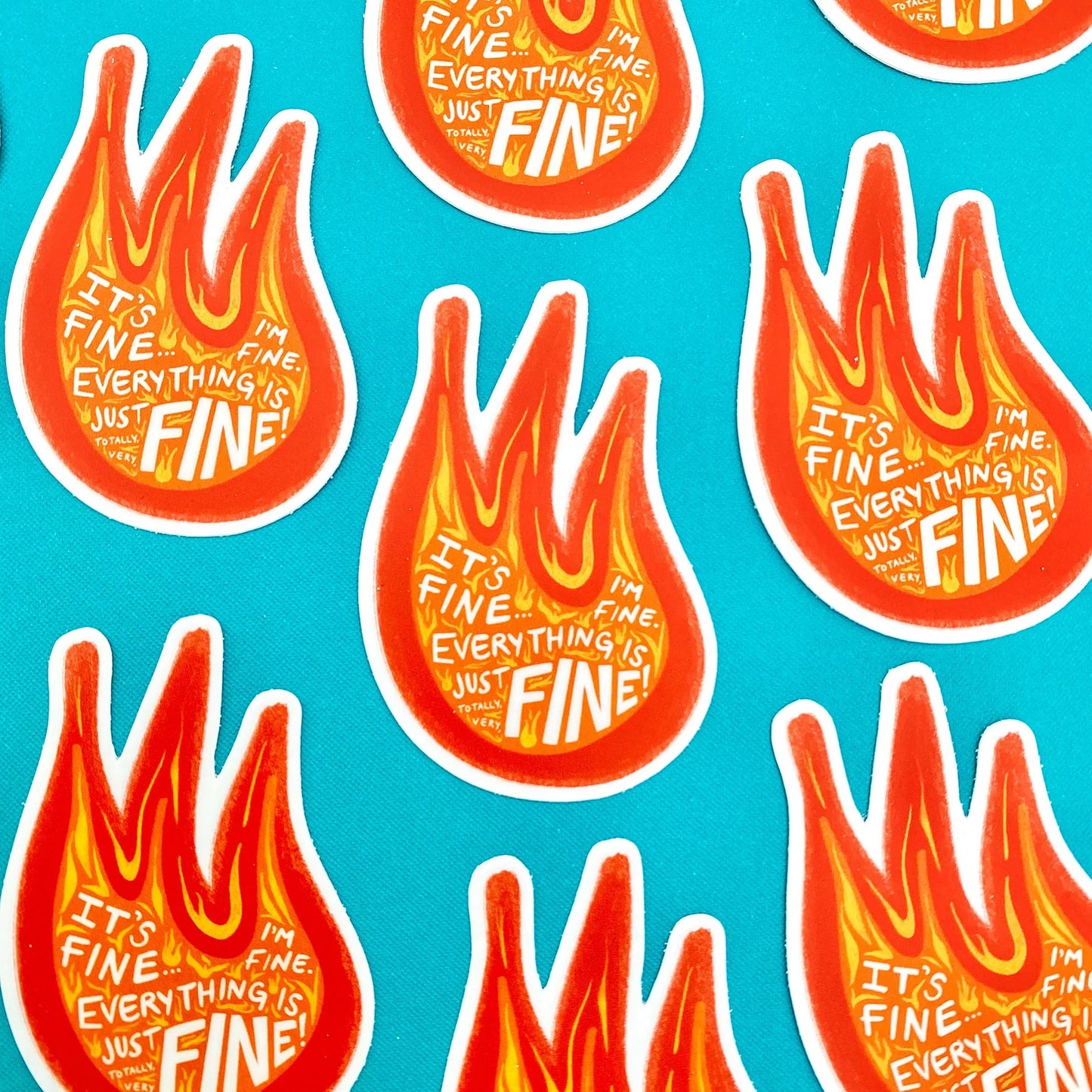 "Everything is Fine" Fire Sticker