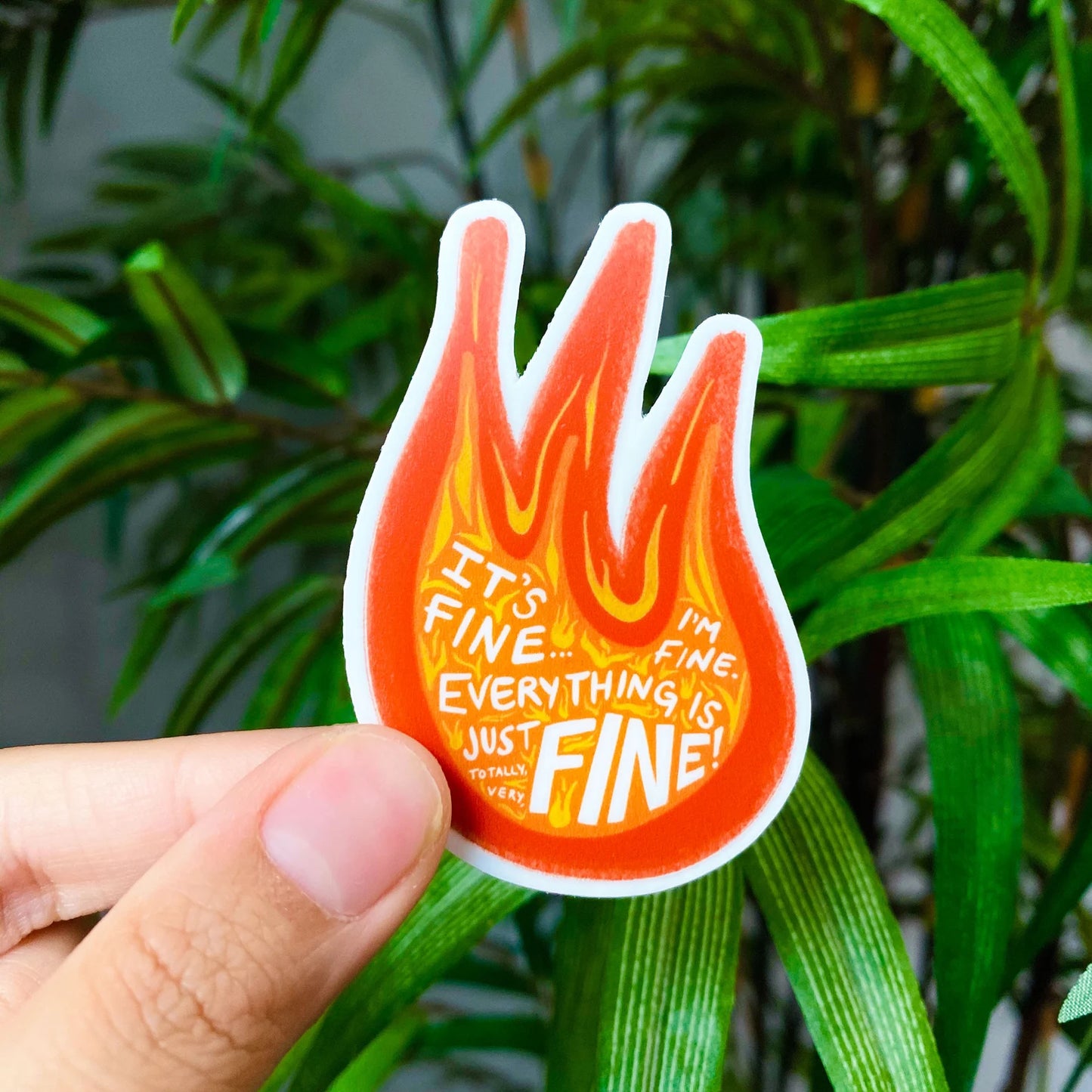 "Everything is Fine" Fire Sticker