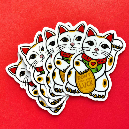 Lucky Cat Asian “Don’t Push Your Luck” Sassy Sticker