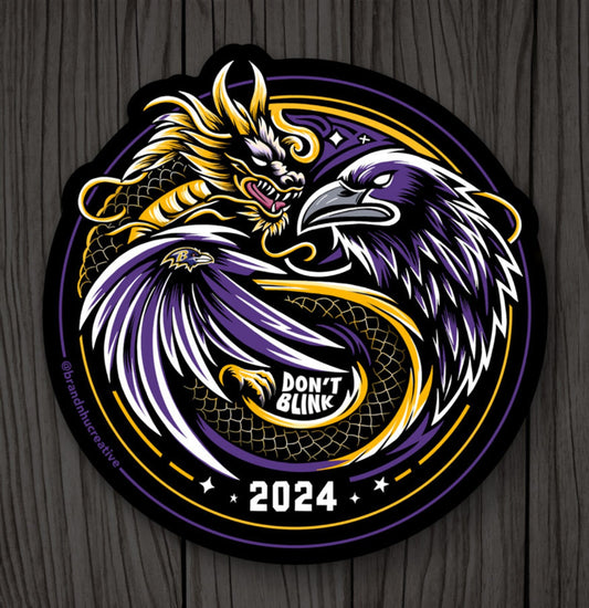 Baltimore Ravens Year of the Dragon 2024 "Don't Blink" Fan Art Die Cut Sticker